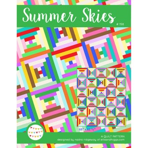 May include: A quilt pattern called "Summer Skies" #158, designed by Nadra Ridgeway of ellisandhiggs.com. The pattern features a colorful geometric design with a variety of bright colors, including red, orange, yellow, green, blue, purple, and pink. The quilt is 68 inches by 81 1/2 inches.