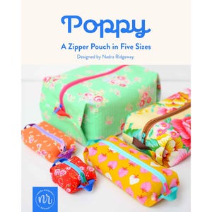 Poppy Boxy Zipper Pouch Sewing Pattern | Foldable Travel Bag PDF | Easy Beginner Cosmetic Bag Pattern 5 Sizes | Toiletry Case | Sew Gifts