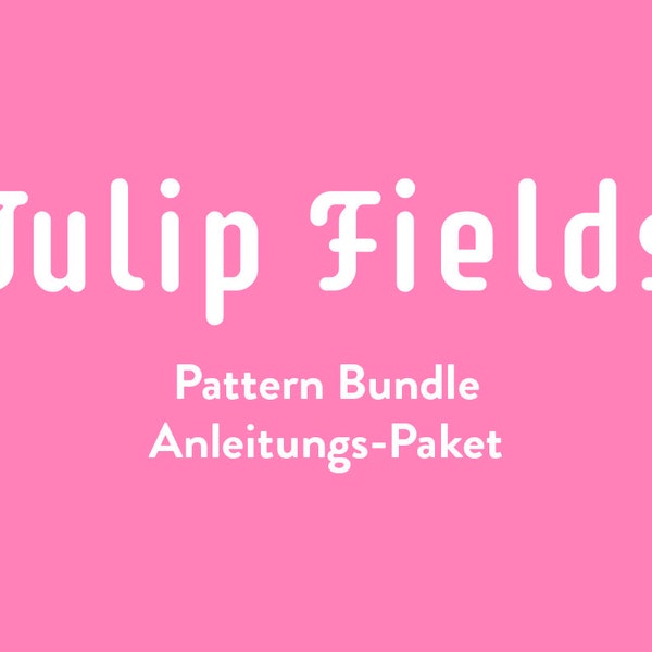 Tulip Fields Patchwork-Anleitungen Paket