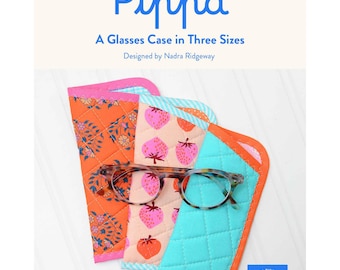 Pippa Eyeglass Case Sewing Pattern | Glasses Case PDF Download | Easy Sewing Pattern for Beginners | Sunglass Pouch | Sew Cute Gifts
