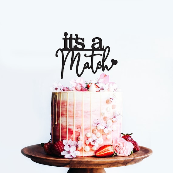 Its A Match Wedding Or Engagement Cake Topper Tinder Etsy 