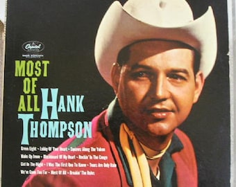 Vintage HANK THOMPSON LP Record Most Of All On Capitol T1360