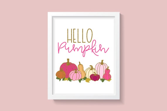 Hello Pumpkin Instant Download Wall Art | Digital Download Sign | Pumpkin Patch | Glam Thanksgiving | Pink & Gold Pumpkin Party Decorations Il_570xn