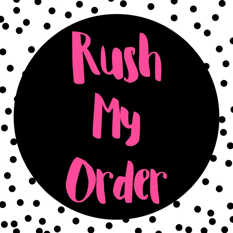 RUSH MY ORDER image 1