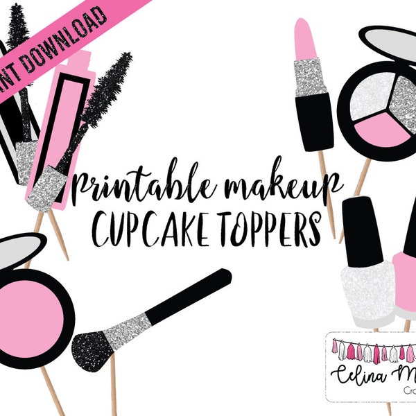 Printable Makeup Cupcake Toppers | Pink & Silver Makeup Printables | Instant Download Cupcake Topppers | Makeup Party | MUA Birthday/Grad