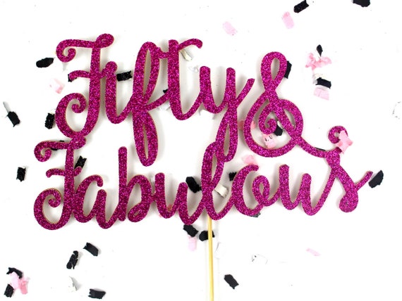 Fuschia Glitter Fifty & Fabulous Cake Topper | Fiftieth Birthday Cake Accessory | Fifty Script Cake Topper | Glitter 50 Birthday Cake Topper Il_570xn