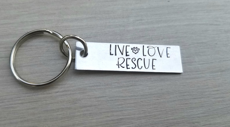 Key chain for her Keyring Hand made gift Live love rescue hand stamped key chain Birthday gift for her Dog rescue Animal rescue