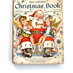 The Golden Christmas book by Gertrude Crampton and illustrated by Corrine Malvern 1947- vintage kid’s Christmas book- Christmas decor