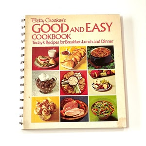 Betty Crocker&#39;s Good and Easy Cook Book 6th printing- hardback spiral- 1974 Vintage cookbook- Betty Crocker cookbook