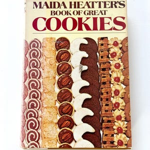 Maida Heatter&#39;s Book of Great Cookies cookbook- Vintage Cookbook Hard Cover cookie cookbook by Maida Heatter 1977 Book club edition