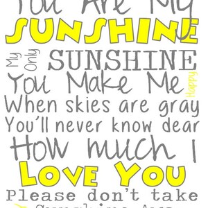 You Are My Sunshine Poster Print