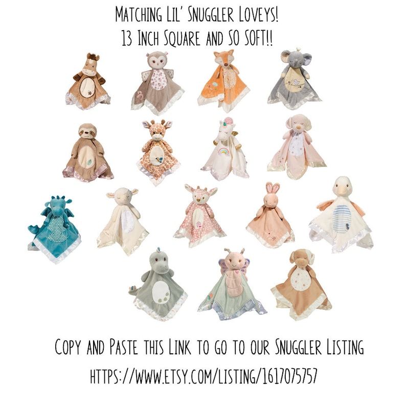 May include: Collection of baby loveys, each featuring a different animal design, including a giraffe, bunny, and fox. The loveys are 13 inches square and have a soft, plush texture. The image also includes text that reads "MATCHING LIL' SNUGGLER LOVEYS! 13 INCH SQUARE AND SO SOFT!!"