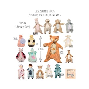 May include: A selection of plush loveys in animal designs, such as a bunny, sloth, fox, and dragon. The image shows the loveys are 48 cm in height and can be personalized. The text says "Large Sshlumpie Loveys" and "Personalized with one or two names."