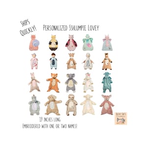 May include: Collection of personalized plush loveys in various animal designs, including a snail, bee, ladybug, and bunny. Each lovey is approximately 19 inches long and can be embroidered with one or two names. The image also includes the text "SHIPS QUICKLY!"