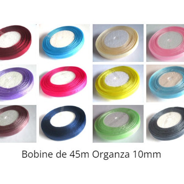 Bobine 45m ruban organza 10mm , Bobine organza 10mm , Ruban 10mm