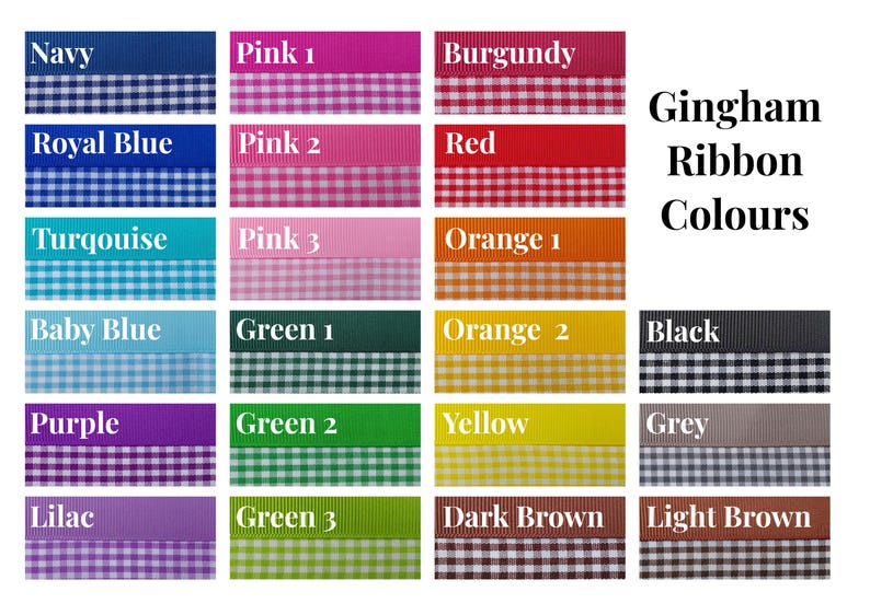 May include: A color chart titled Gingham Ribbon Colours displaying twenty-two fabric ribbons. Each ribbon features a solid color top section and a matching gingham checkered pattern bottom section, labeled with names like Navy, Pink, Red, and Green.