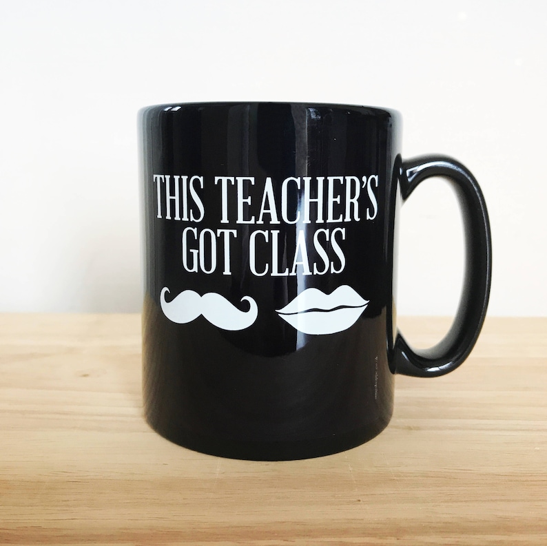 This Teacher's Got Class Mug image 1