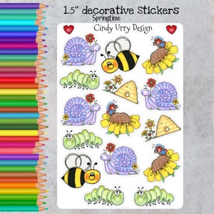 May include: A sheet of 1.5 inch decorative stickers featuring a springtime theme. The stickers include colorful images of snails, bees, caterpillars, flowers, and beehives. The text "Springtime" and "Cindy Urry Design" are printed on the sheet.