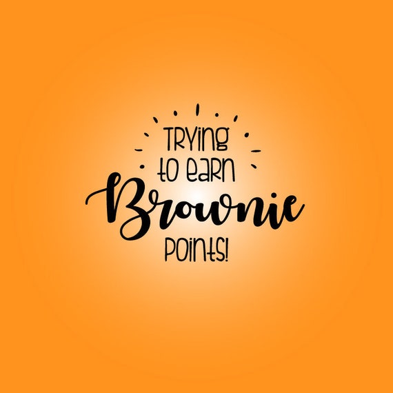 Download Trying To Earn Brownie Points SVG Teacher Appreciation ...