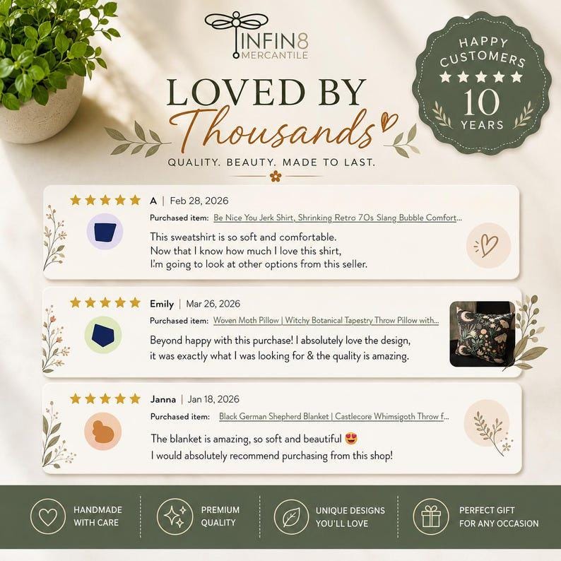 Puede incluir: Una pantalla gr&aacute;fica con el logotipo de Infin8 Mercantile, una insignia de 10 a&ntilde;os de aniversario y tres rese&ntilde;as de clientes de cinco estrellas. El texto incluye Loved by Thousands, Quality, Beauty, Made to Last y detalles de compras.