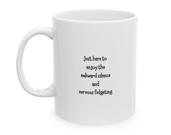 Awkward Silence Enthusiast Mug: Introvert Humor Coffee Cup