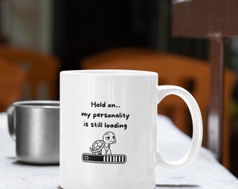 Funny Turtle Coffee Mug: Personality Loading, Ceramic Office Mug