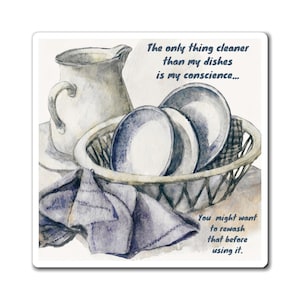 You Might Want to Rewash That Funny Kitchen Magnet, Refrigerator Magnet, Funny Magnet, Mother&#39;s Day Magnet, Father&#39;s Day Magnet