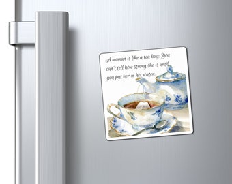 Funny Tea Bag Quote Magnet: Eleanor Roosevelt Refrigerator Decor