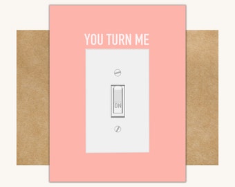 You Turn Me On Card -- Anniversary Cards with Puns // Funny Anniversary Cards // Inappropriate Card for Spouse / Funny Card for Wife Husband