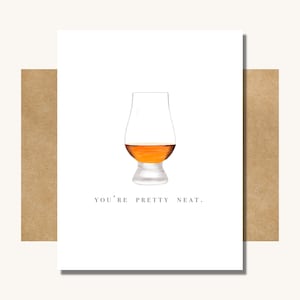 You’re Pretty Neat Card - Whiskey Birthday Card // Funny Card for Husband // Bourbon Lover Card // Whiskey Anniversary // Fathers Day Card