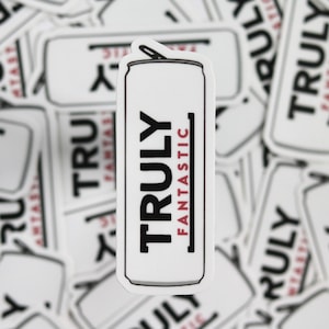 Truly Seltzer Sticker — Laptop Sticker / Water Bottle Sticker / Truly Fantastic / Seltzer Sticker / Gift for Truly Seltzer Fan