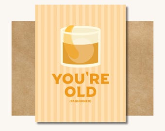 Funny Old Fashioned Birthday Card – Bourbon Whiskey Cocktail