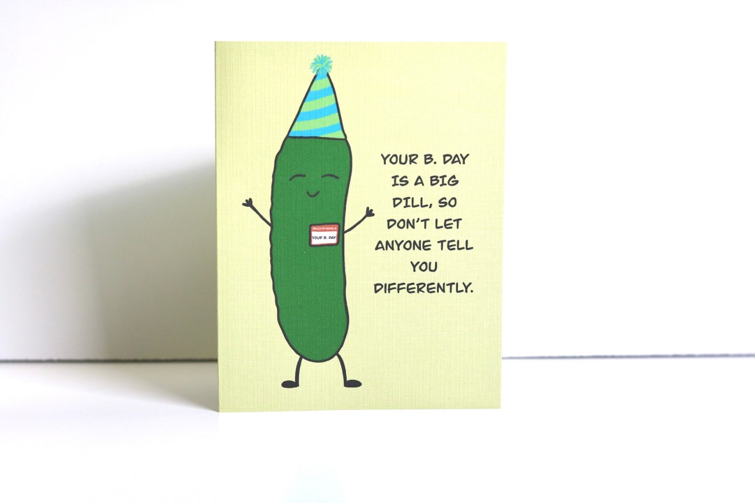 Dill Pickle Birthday Card Big Dill Birthday // Birthday Pun Etsy