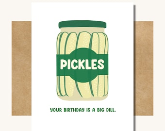 Funny Pickle Birthday Card – "Big Dill" Pun Card