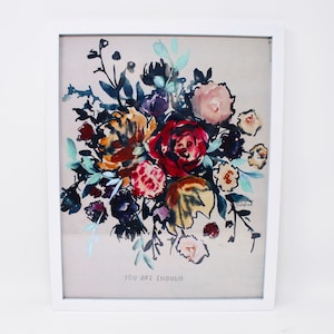 You Are Enough 11 x 14 aquarel kunstprint, bloemen schilderij, bloemen aquarel, christelijk citaat