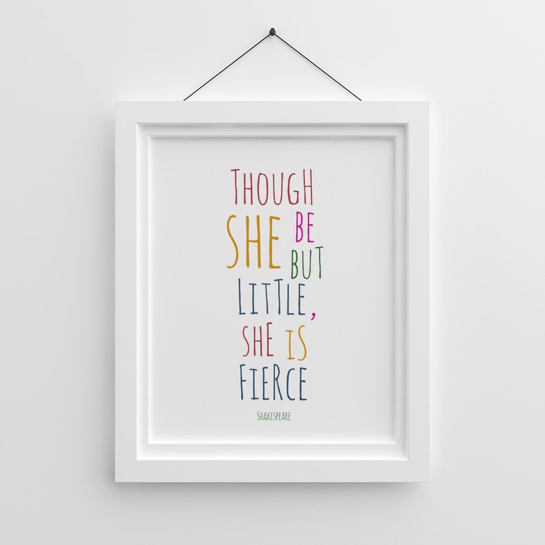 Though She Be but Little She is Fierce, Shakespeare, Little Girl Nursery, Modern Nursery Art
