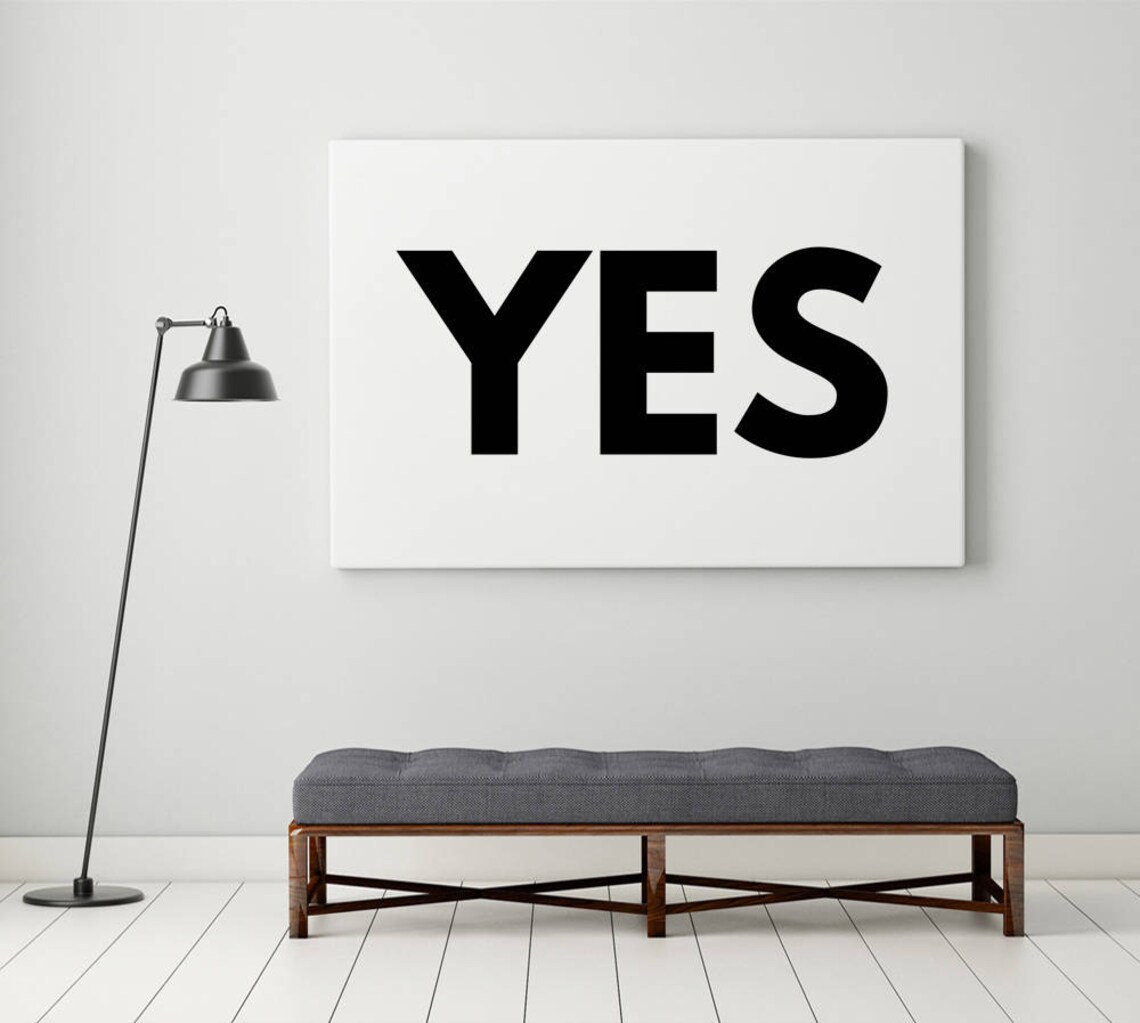 Yes Wall Print, Yes Art, Printable Quote, Yes Printable, Printable Wall ...