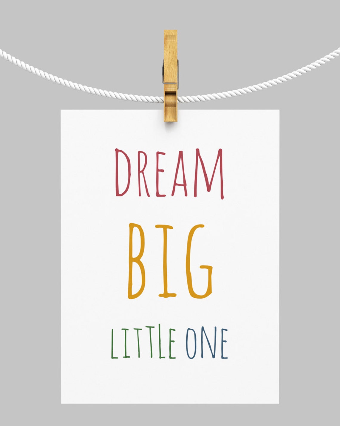 Dream Big Little One Printable Colorful Large Quote Nursery Wall Art ...