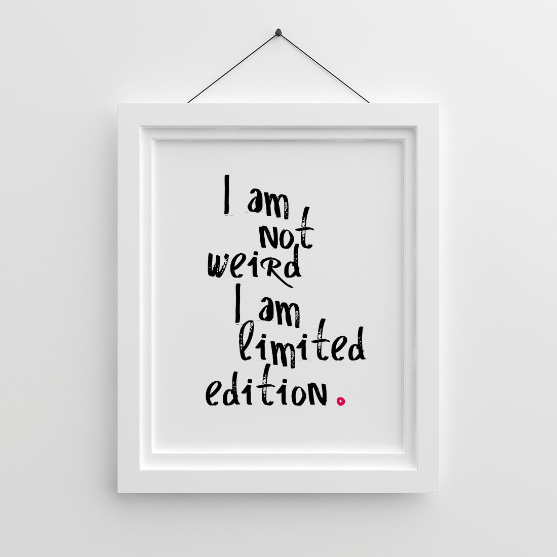 Funny Quotes I Am Not Weird Tumblr Room Decor Printable - Etsy Uk