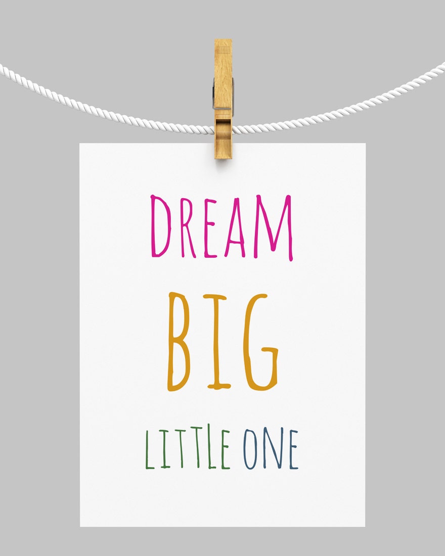 Dream Big Little One Printable Colorful Pink Large Quote Nursery Wall ...