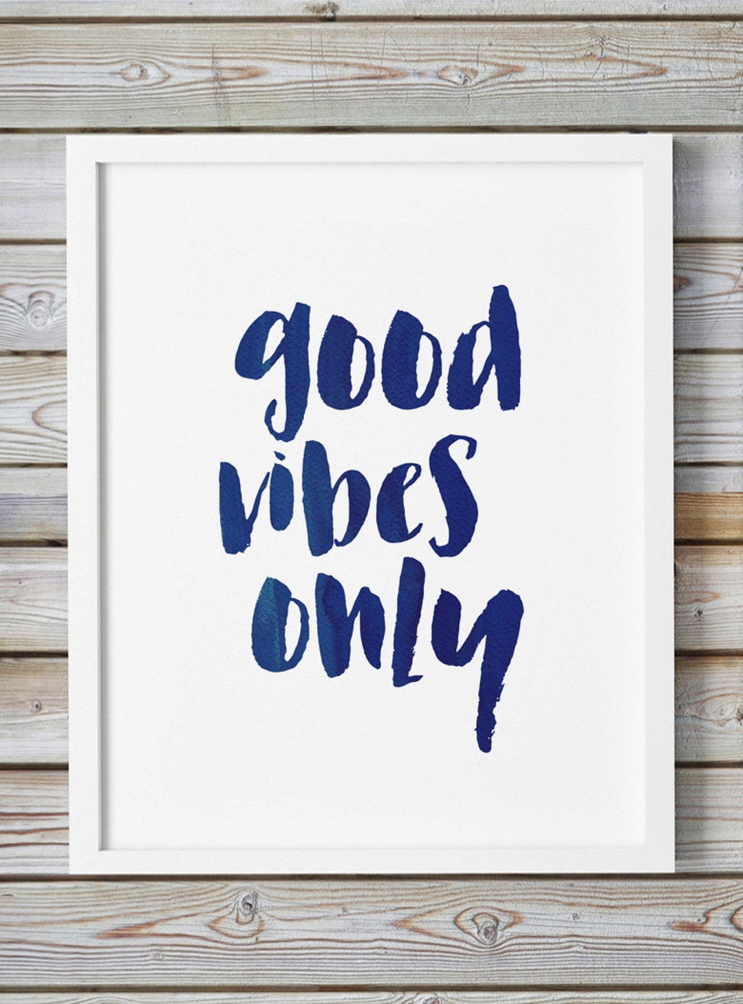 Good Vibes Only Printable Large Oversized Art Quote Printable - Etsy