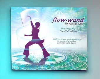 Fundamentos do Flow-Wand® - Instruções para a varinha de levitação moderna - Download digital