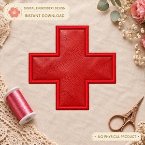 May include: A digital embroidery design featuring a red cross with a textured leather-like appearance. The image includes text that reads DIGITAL EMBROIDERY DESIGN, INSTANT DOWNLOAD, and NO PHYSICAL PRODUCT, alongside a spool of pink thread.