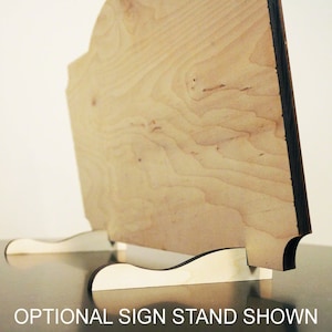 Optional sign stand shown.