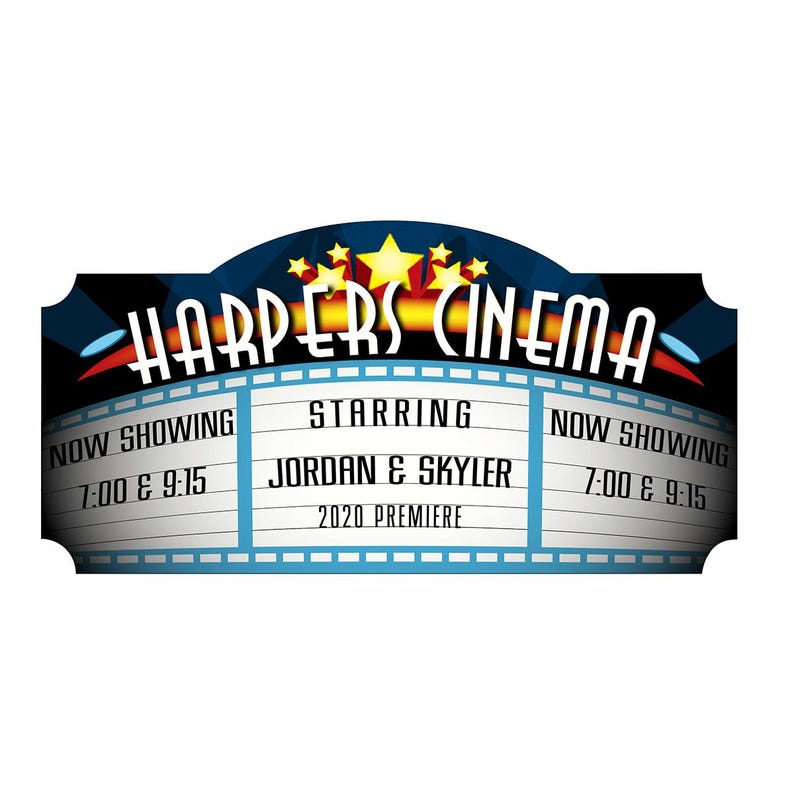 May include: A red, white, and blue movie marquee sign with the text "HARPERS CINEMA" in a yellow and black font. The sign has a blue and white film strip border with the text "NOW SHOWING 7:00 & 9:15" on the left and right sides. The center of the sign has the text "STARRING JORDAN & SKYLER 2020 PREMIERE".
