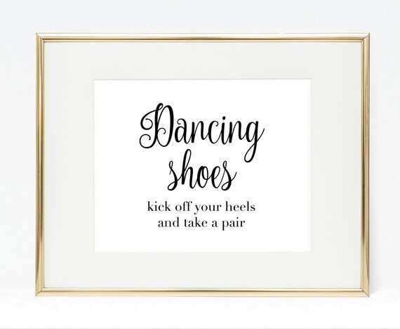 Dancing Shoes Sign Kick off Your Heels and Take a Pair 8x10 | Etsy