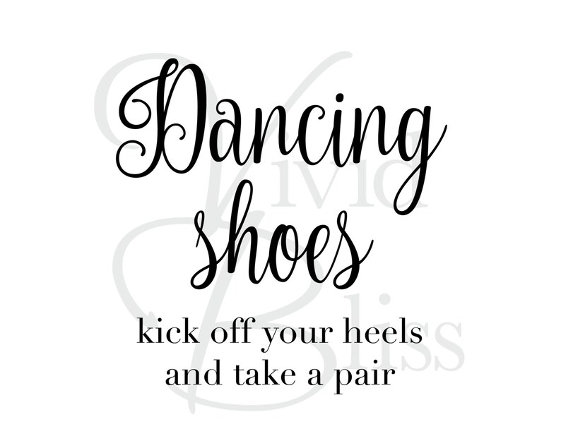 Dancing Shoes Sign Kick off Your Heels and Take a Pair 8x10 Etsy