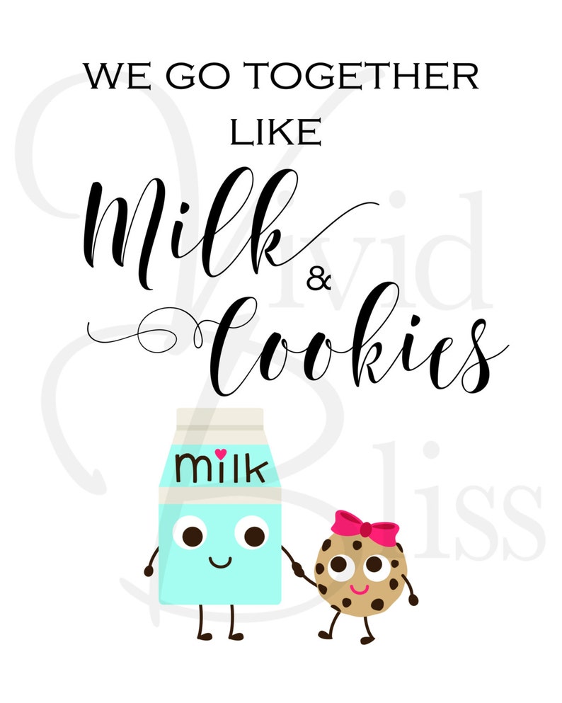 We Go Together Like Milk &amp; Cookies Printable Sign Digital | Etsy