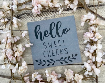 Hello Sweet Cheeks Sign, Bathroom Art, Bathroom Wall Décor, Bathroom Humor Décor, Rustic Bathroom Sign, Funny Bathroom Sign, Toilet Sign