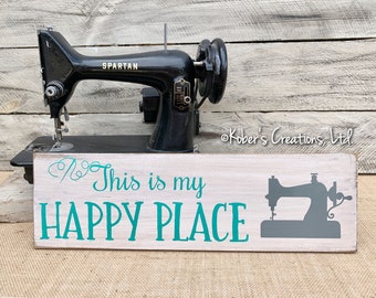 This Is My Happy Place Sign, Sewing Sign, Sewing Room Sign, Sewing Room Wall Décor, Gift for Sewer, Sewing Room Art, Gift for Seamstress